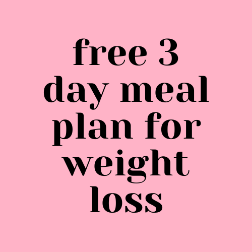 3 Day Meal Plan For Weight Loss - Free
