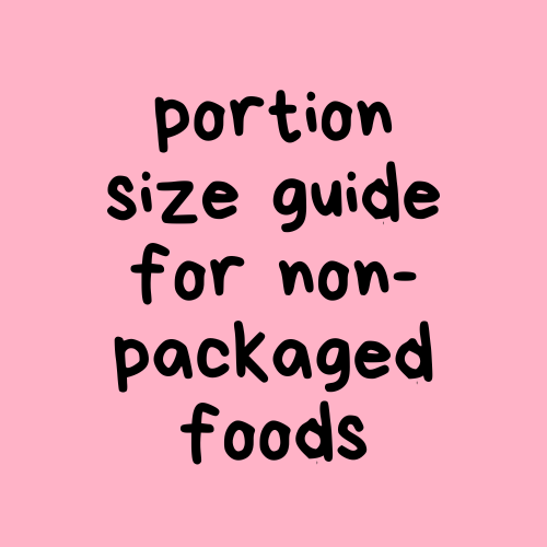 Non-Packaged Food - Portion Size And Calories
