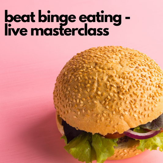 Beat Binge Eating - Online Masterclass